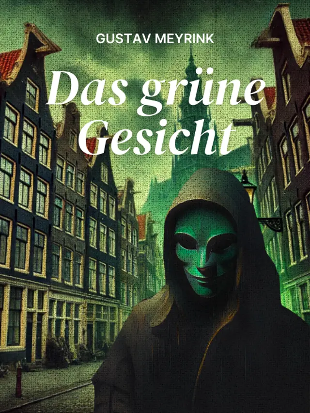 Das grüne Gesicht by Gustav Meyrink designed by Fabuly - Free Classic Audiobooks App