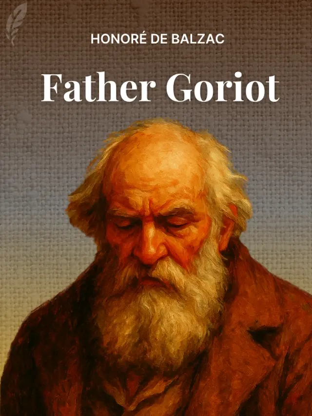 Father Goriot by Honoré de Balzac designed by Fabuly - Free Classic Audiobooks App