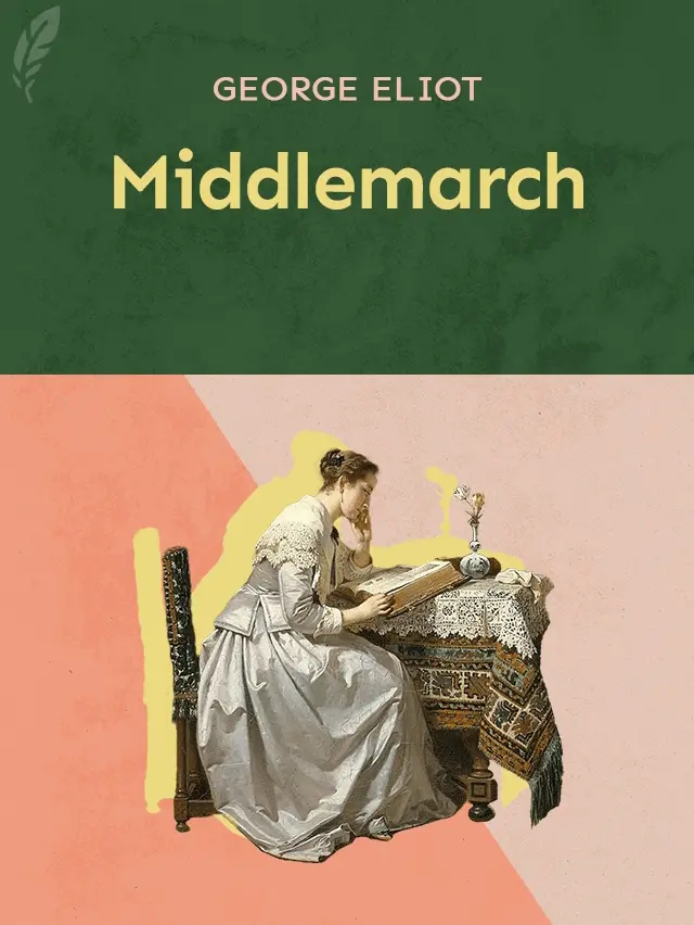 Middlemarch by George Eliot designed by Fabuly - Free Classic Audiobooks App