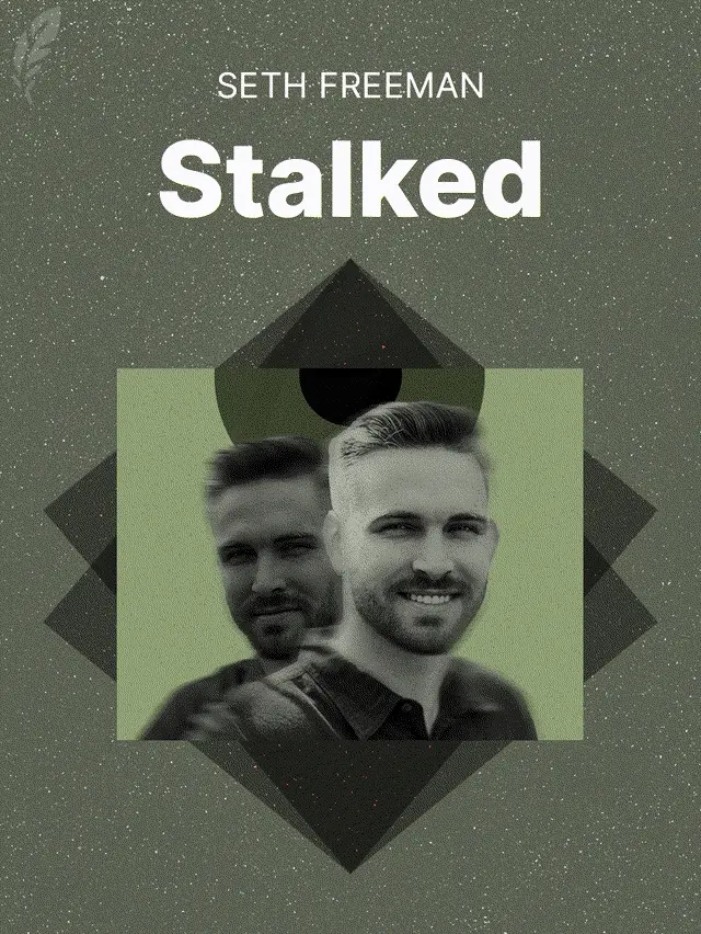 Stalked by Seth Freeman designed by Fabuly - Free Classic Audiobooks App