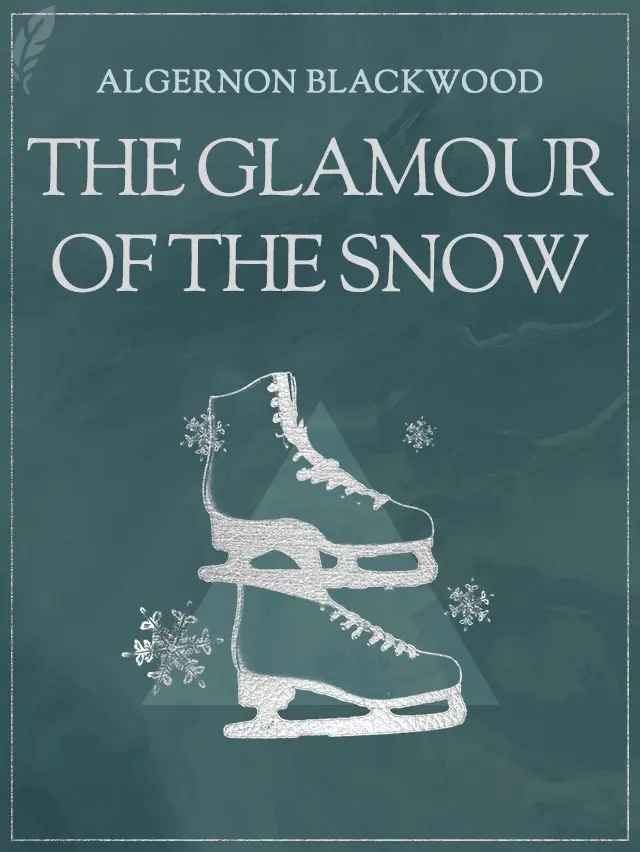 The Glamour of the Snow book cover