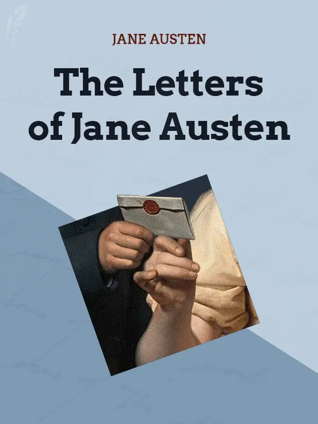 The Letters of Jane Austen by Jane Austen designed by Fabuly - Free Classic Audiobooks App