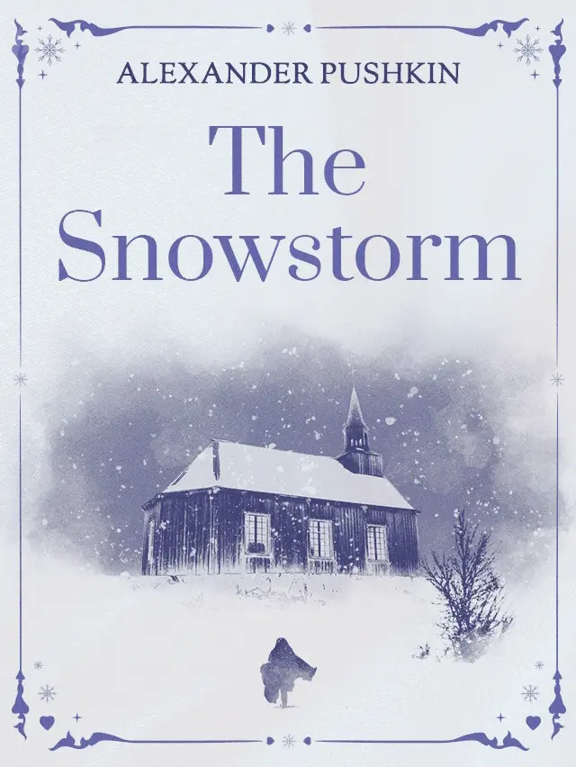 The Snowstorm by Alexander Pushkin designed by Fabuly - Free Classic Audiobooks App