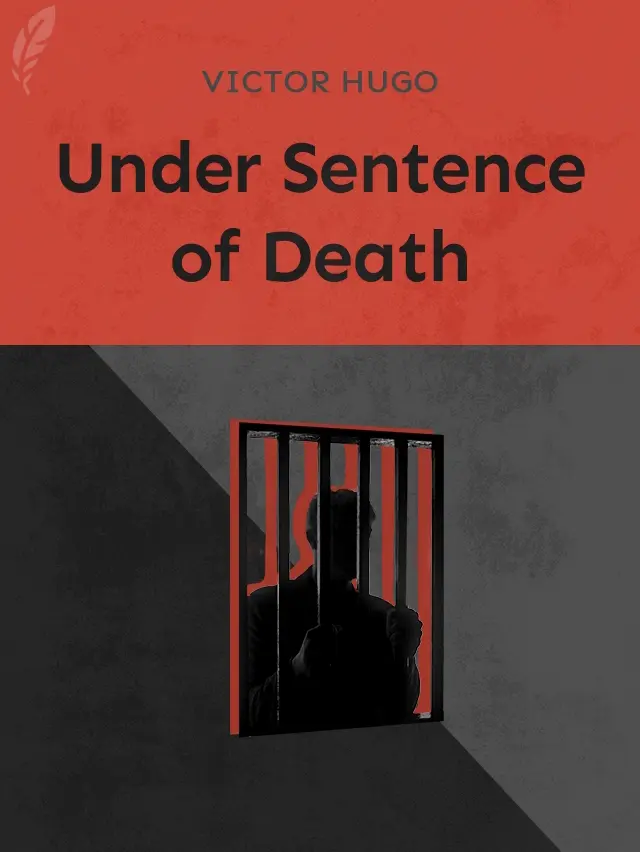 Under Sentence of Death by Victor Hugo designed by Fabuly - Free Classic Audiobooks App