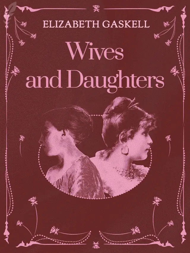 Wives and Daughters book cover